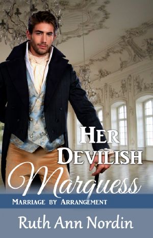 [Marriage by Arrangement 02] • Her Devilish Marquess